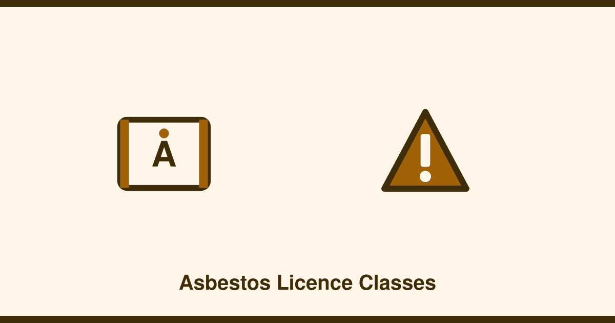Asbestos licence classes explained, and how to check a contractor is licensed